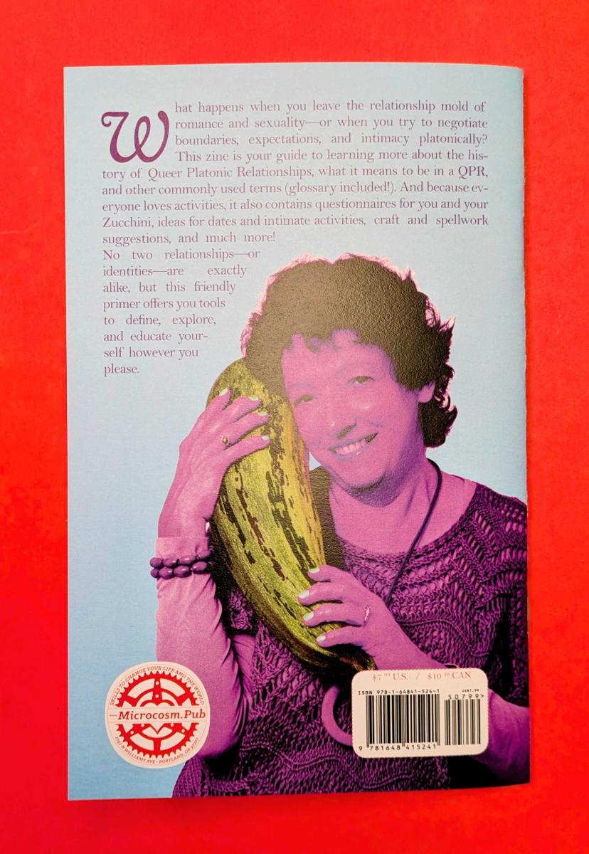 Queer Platonic Relationships: A Guide to the Aro/Ace Spectrum, Friendships, Zucchinis, and Other Terms by Athens Webster