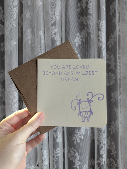 you are loved beyond any wildest dream card