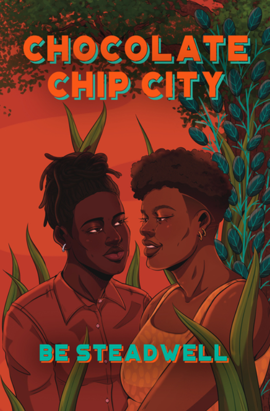 PREORDER: Chocolate Chip City by Be Steadwell