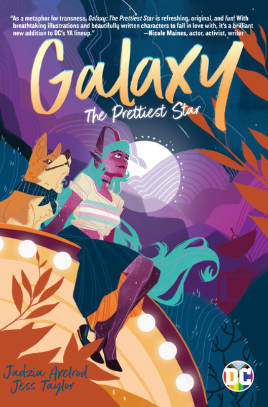 Galaxy: The Prettiest Star by Jadzia Axelrod and Jess Taylor