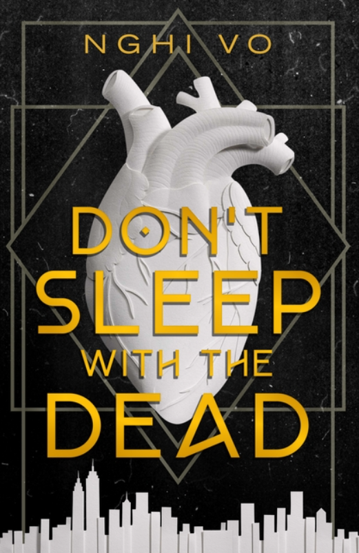 Don't Sleep with the Dead by Nghi Vo