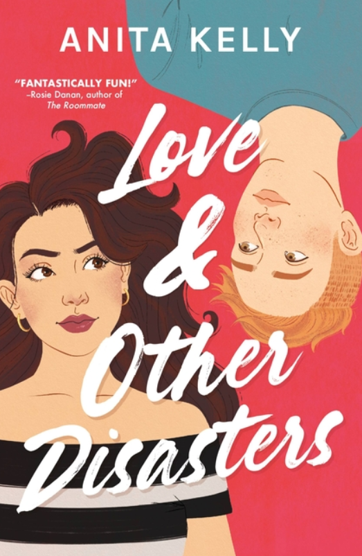 Love & Other Disasters by Anita Kelly