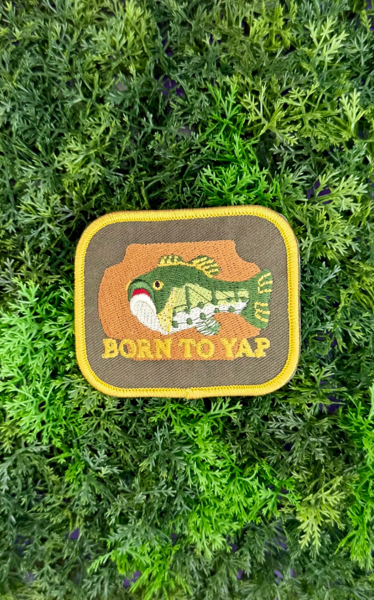 Born to Yap Patch