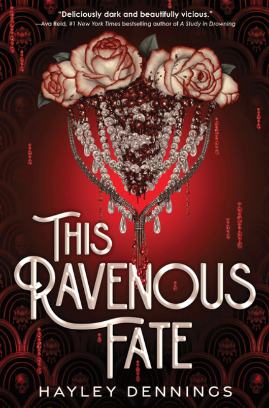 This Ravenous Fate by Hayley Dennings