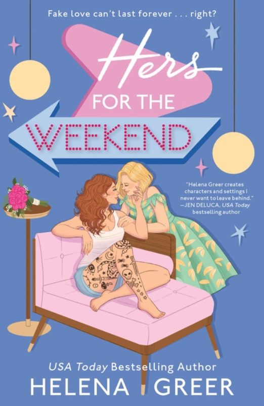 Hers for the Weekend by Helena Greer