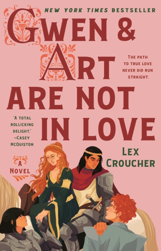 Gwen & Art Are Not in Love by Lex Croucher