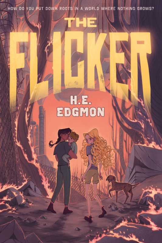 The Flicker by H E Edgmon