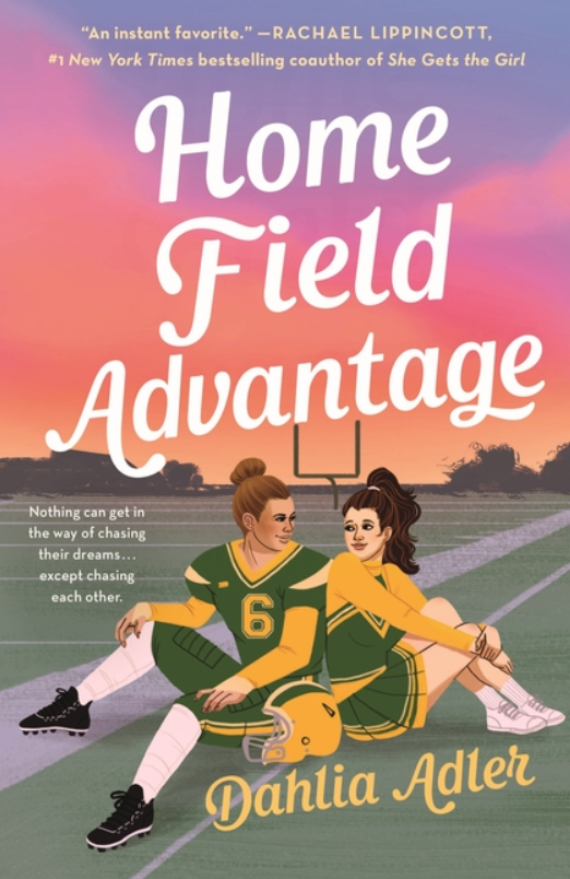 Home Field Advantage by Dahlia Adler