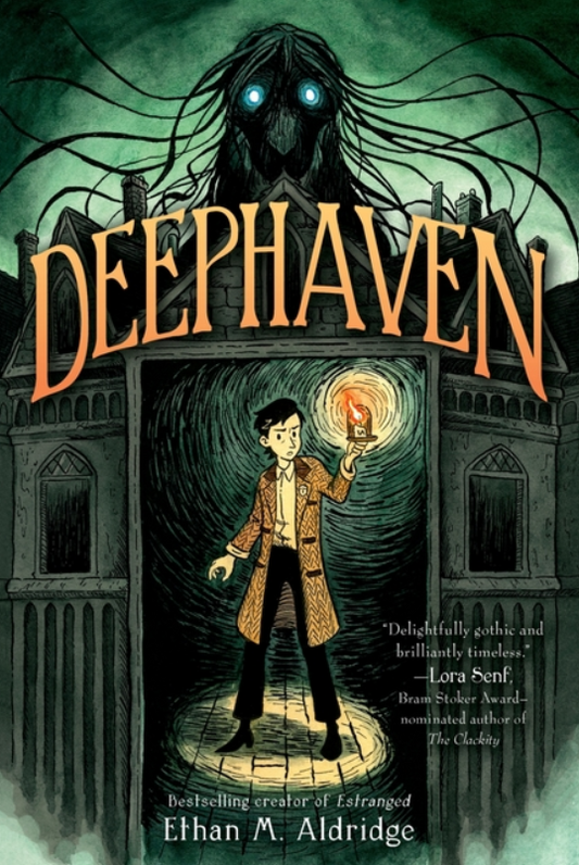 Deephaven by Ethan M Aldridge