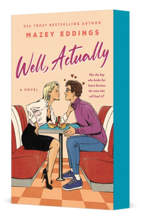 Well, Actually by Mazey Eddings