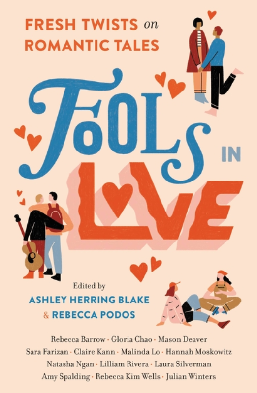 Fools in Love: Fresh Twists on Romantic Tales by Various Authors