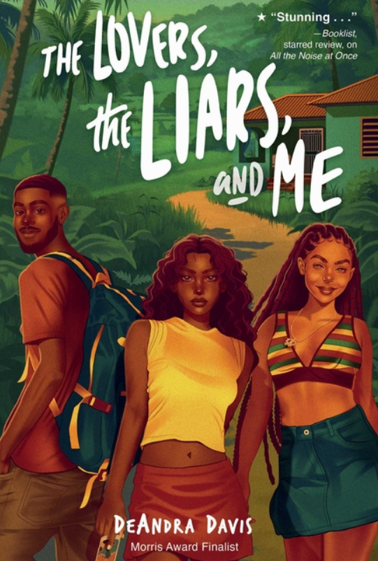 PREORDER The Lovers, the Liars, and Me by DeAndra Davis