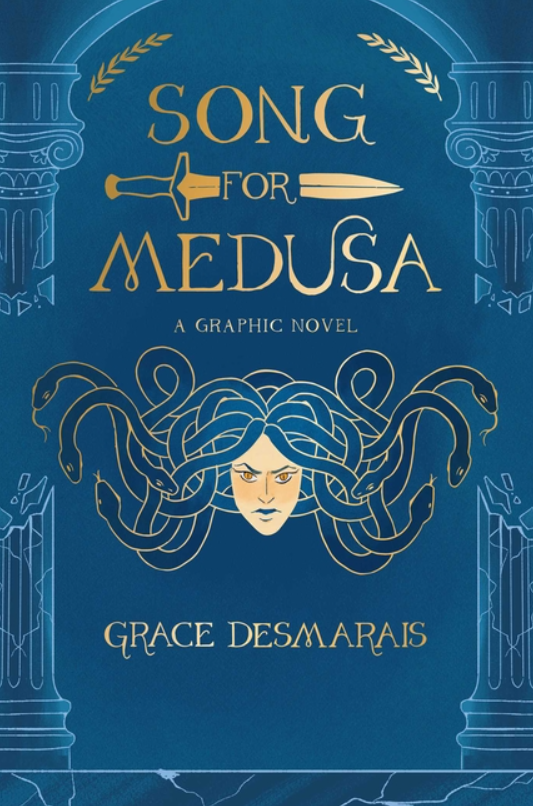 PREORDER Song for Medusa by Grace Desmarais