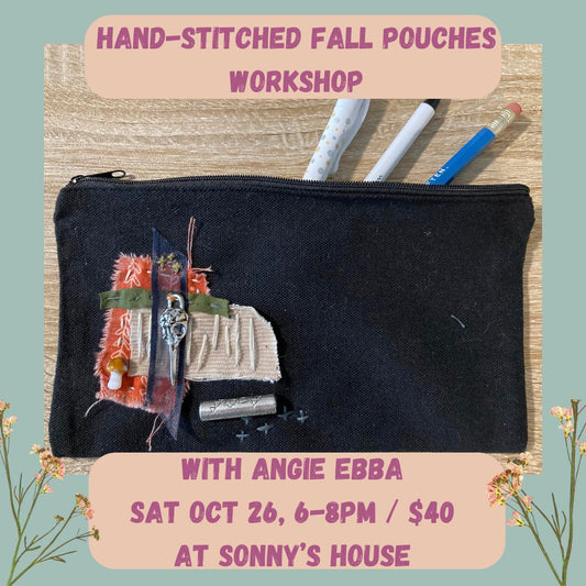 Hand Stitched Fall Pouches Workshop