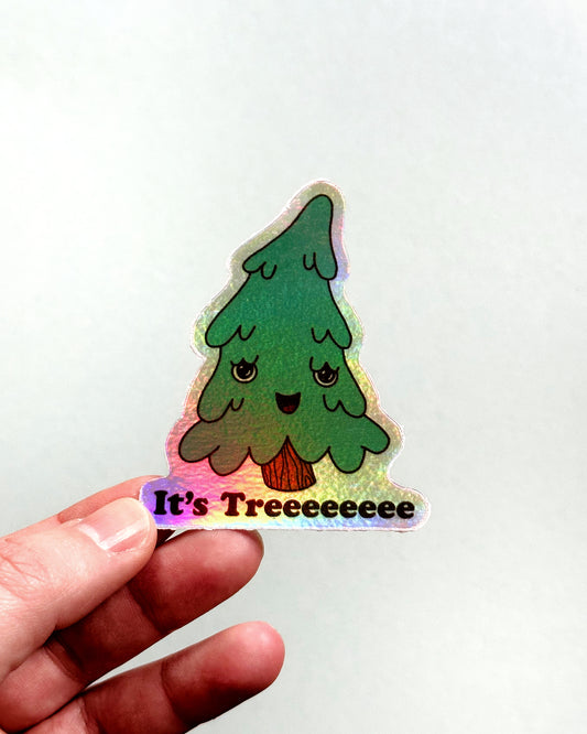 Treeeeeeee Sticker