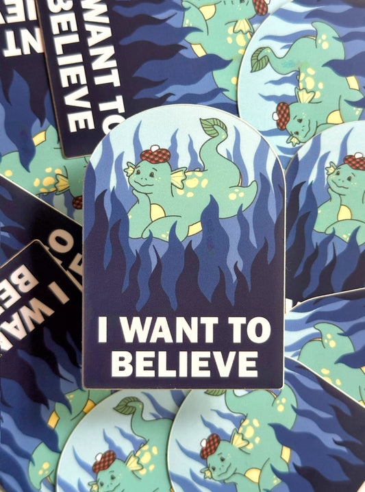I Want To Believe Sticker