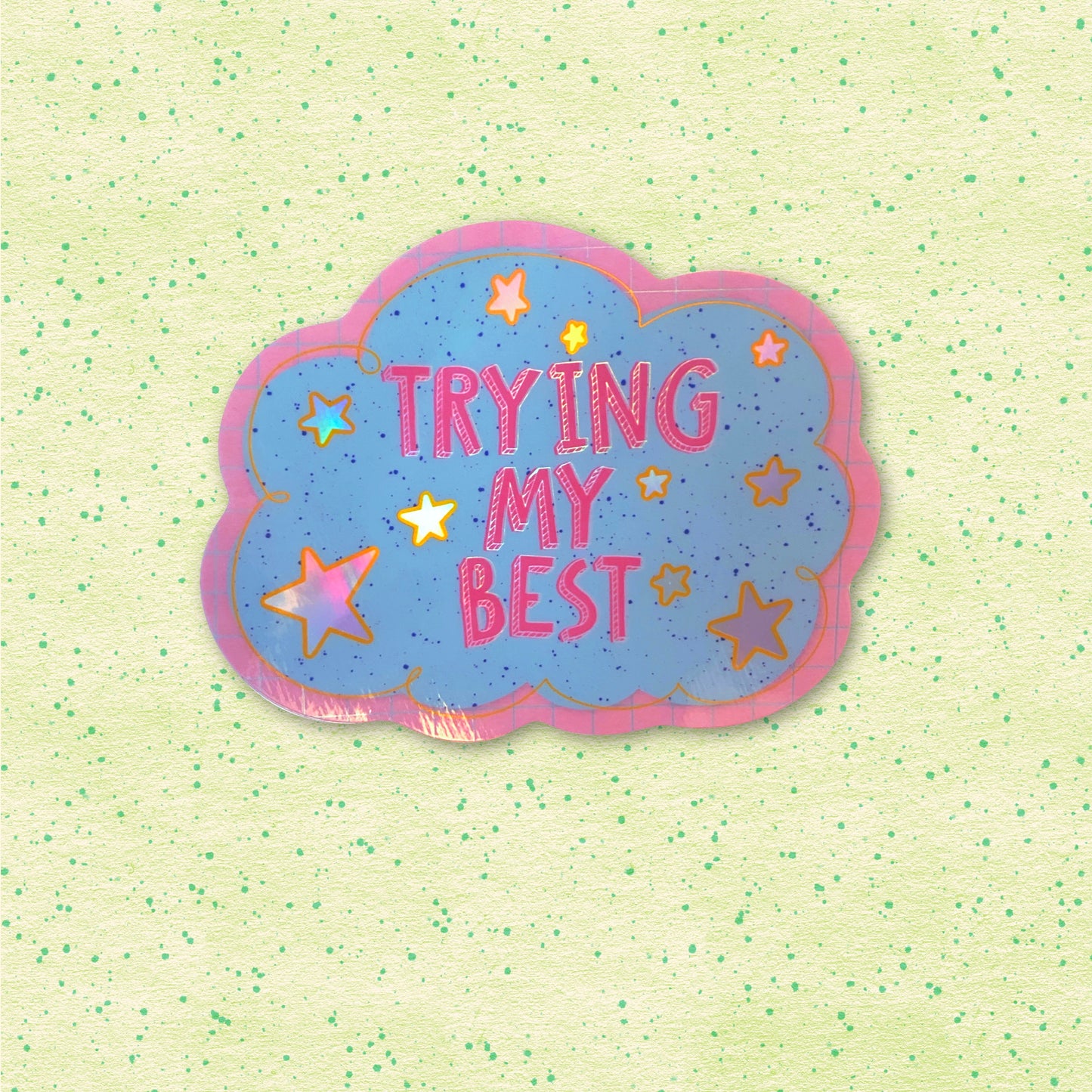 Trying My Best sticker