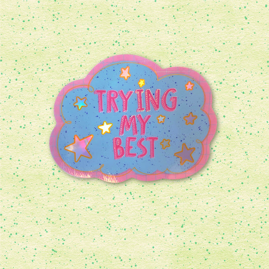 Trying My Best sticker