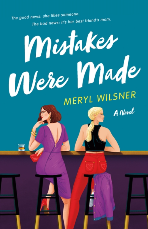 Mistakes Were Made by Meryl Wilsner