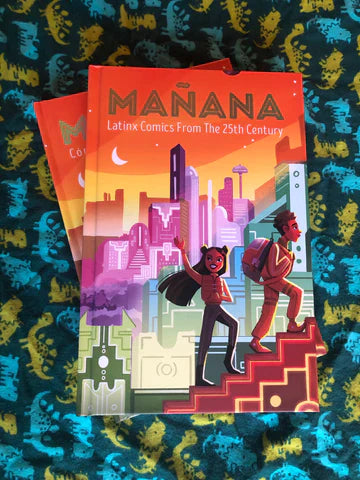 Mañana: Latinx Comics from the 25th Century by Various Authors
