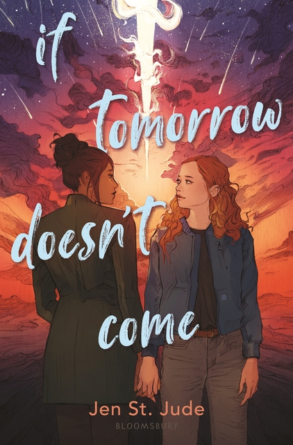 If Tomorrow Doesn't Come by Jen St Jude