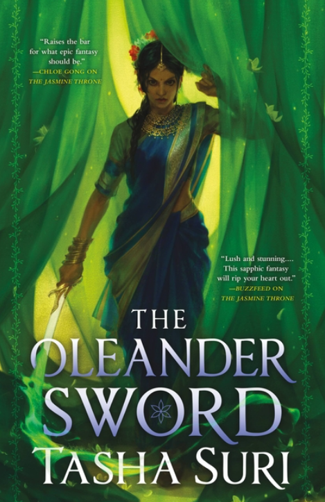 The Oleander Sword (The Burning Kingdoms #2) by Tasha Suri