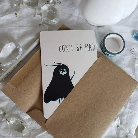 don't be mad card