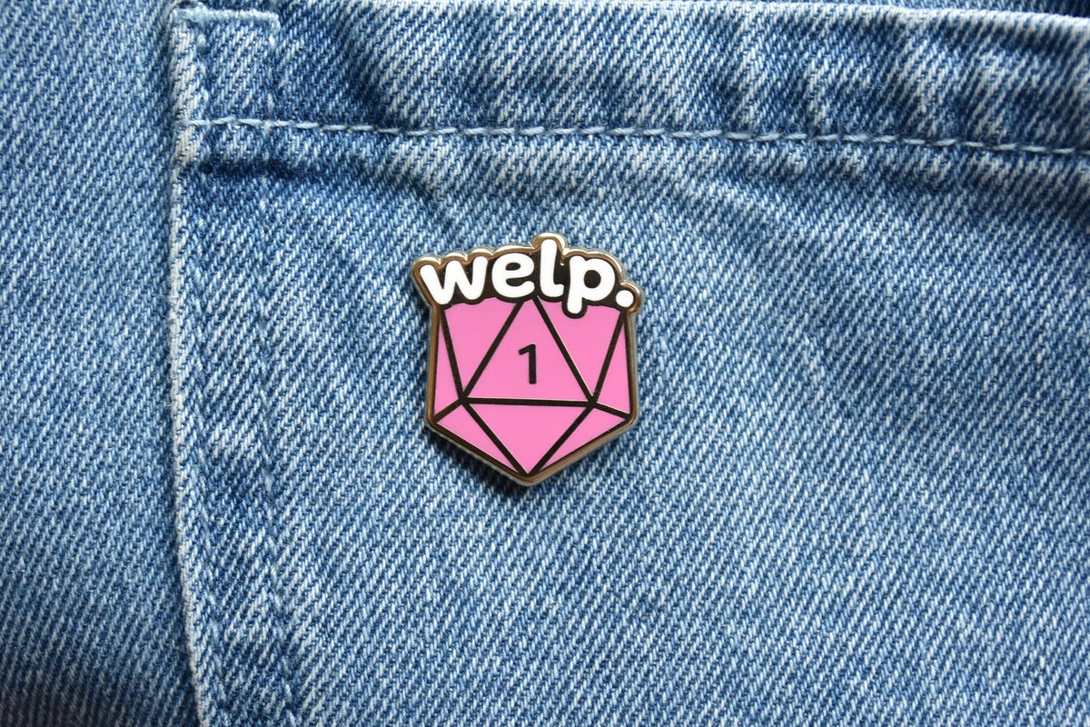 Crit Fail "Welp" Enamel Pin