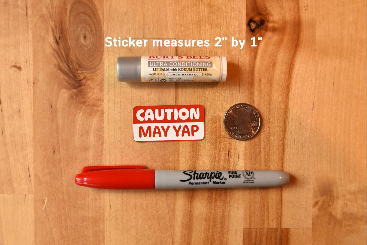 Caution May Yap Sticker