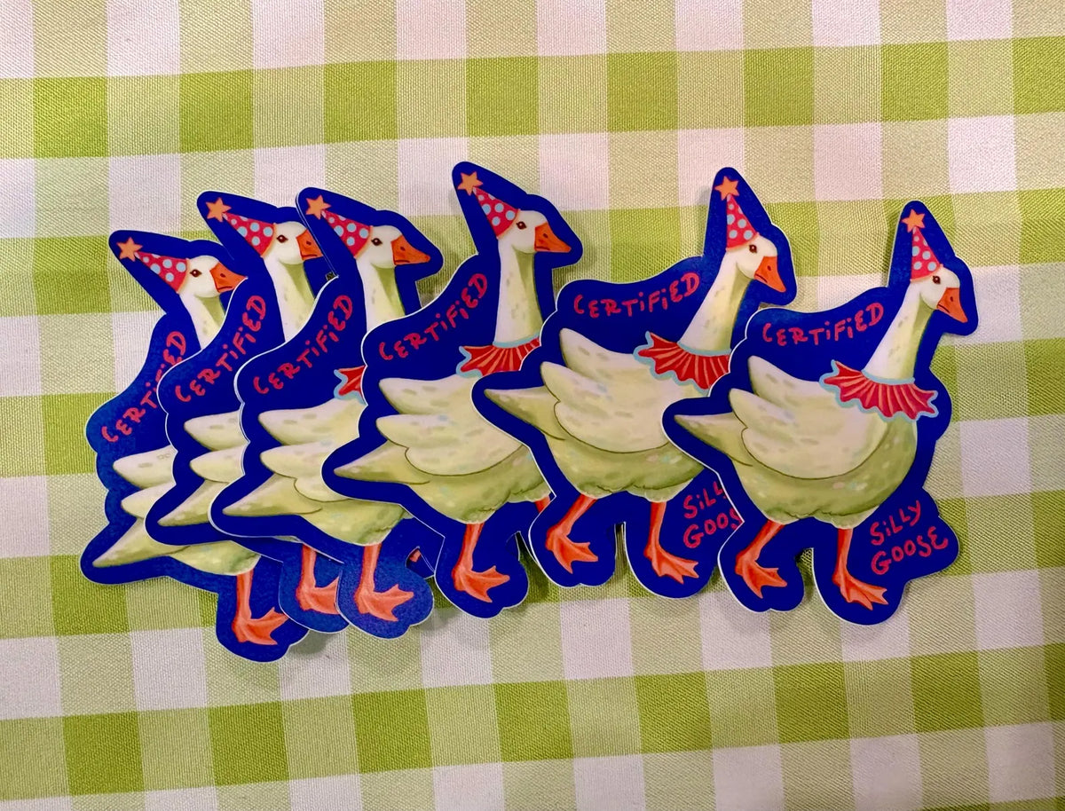 Certified Silly Goose sticker