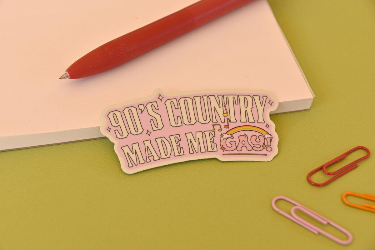90's Country Made Me Gay Sticker