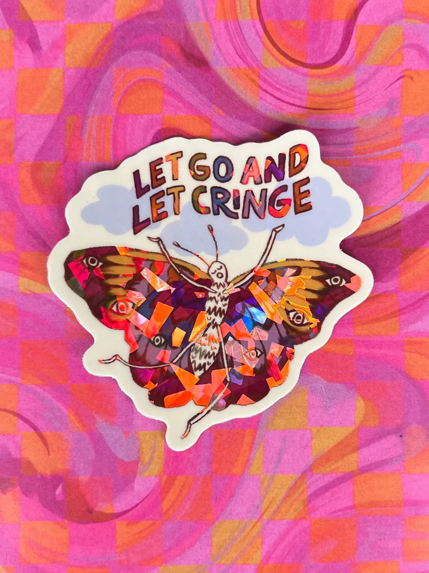 Let Go and Let Cringe holo sticker