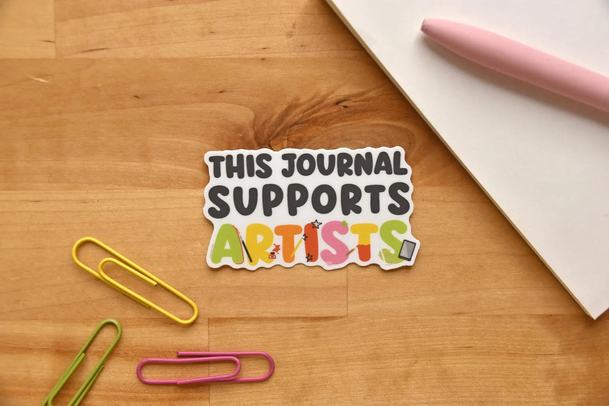 This Journal Supports Artists Sticker