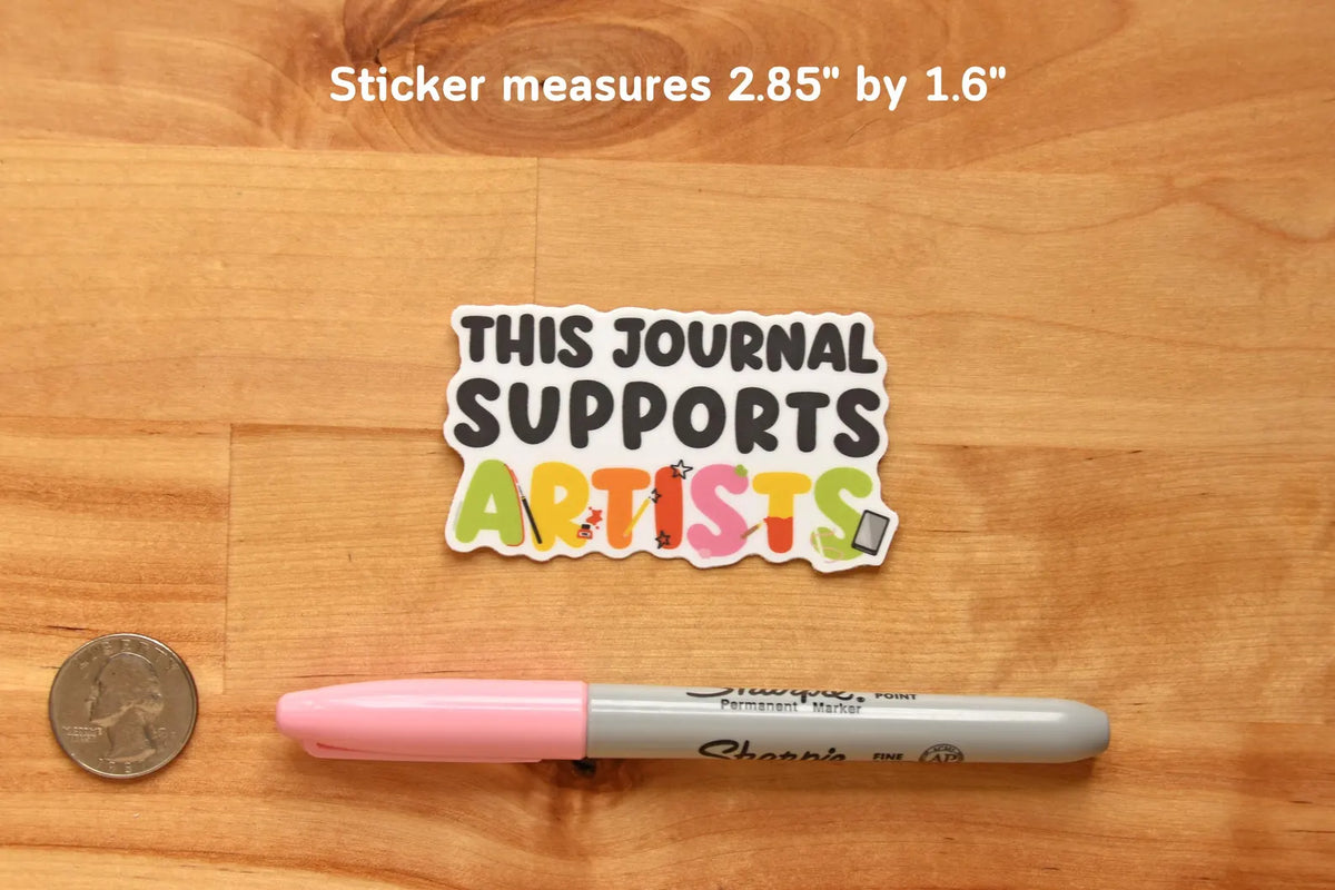 This Journal Supports Artists Sticker