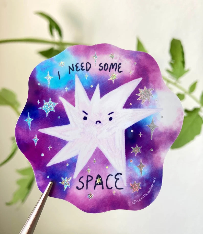 I Need Some Space sticker